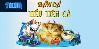 Bắn Cá Tiểu Tiên Cá – Trò Chơi Cực Hấp Dẫn Tại 78win 2025